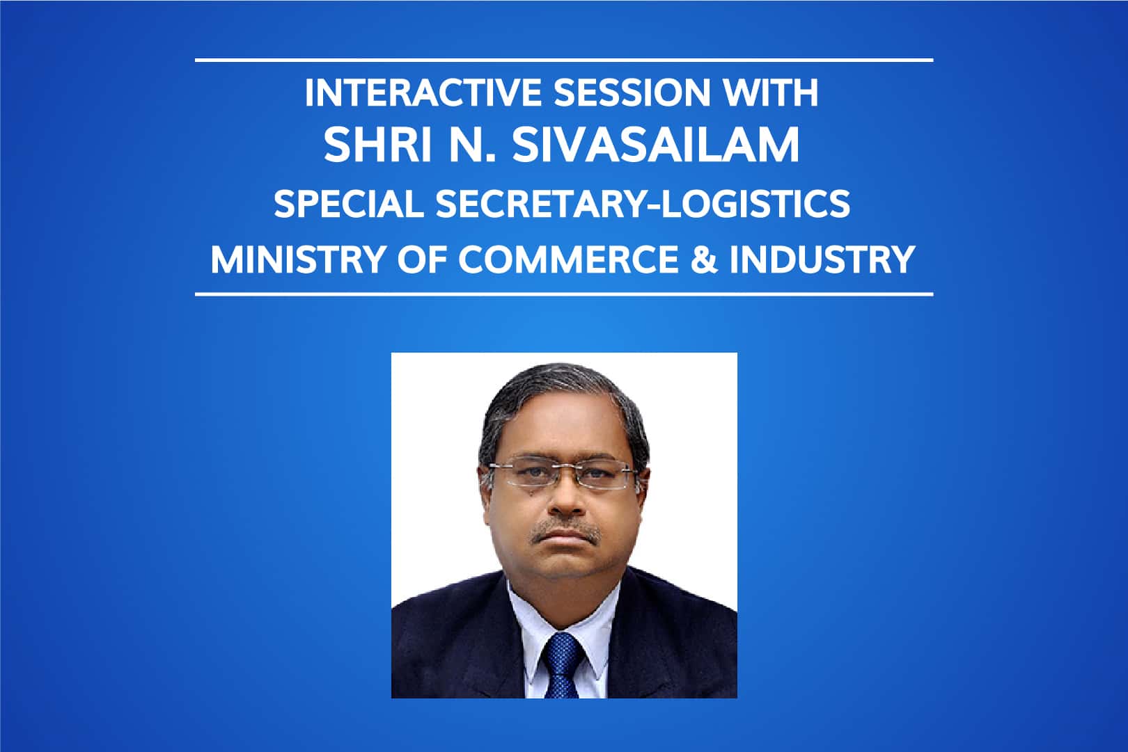 An Interactive Session With Shri N Sivasailam